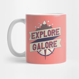 Explore Galore Mug